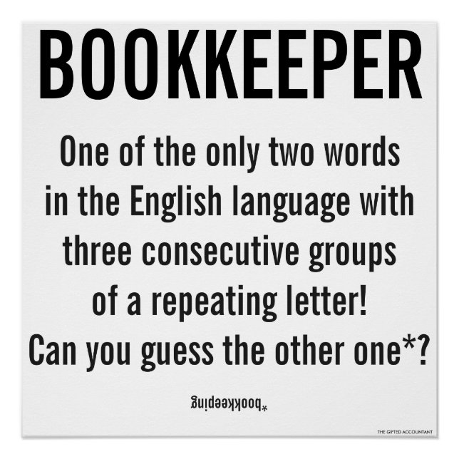 "Bookkeeper ist ein einzigartiges Wort" Poster (Vorderseite)