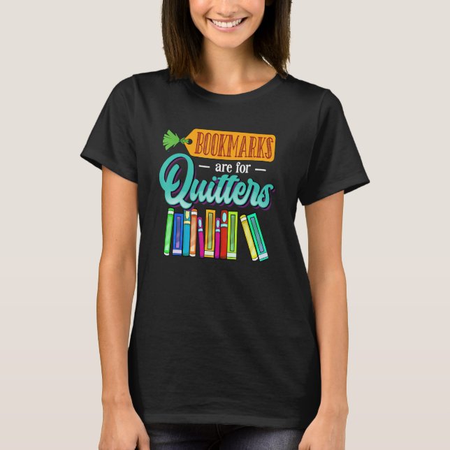 Bookmarks Are For Quitters Student Girls Book  Rea T-Shirt (Vorderseite)