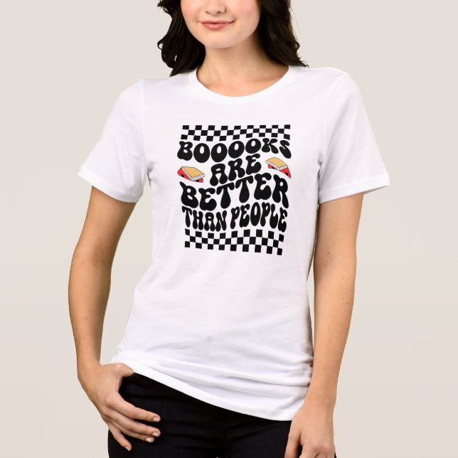 "Books Are Better Than People" Funny Introvert Tri-Blend Shirt (Vorderseite)
