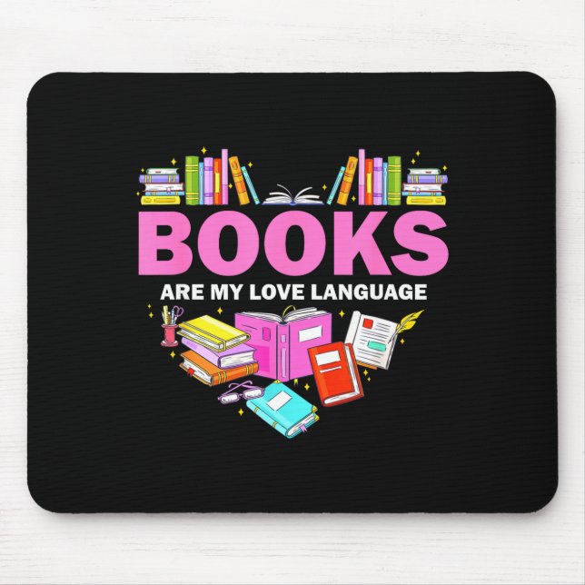Books Are My Love Language Reading Lover Librarian Mousepad (Vorne)