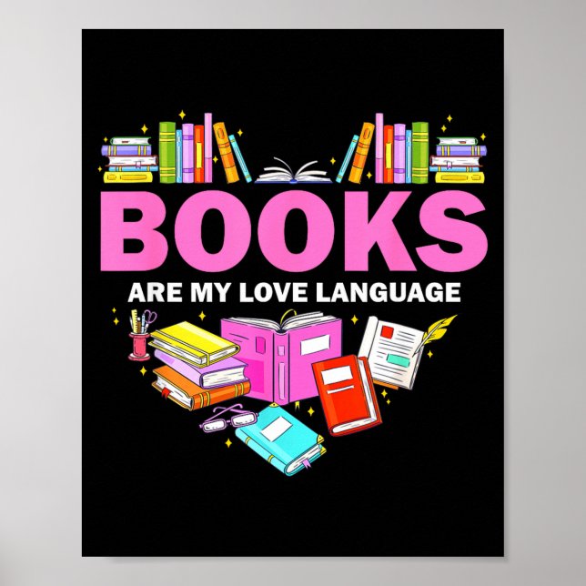 Books Are My Love Language Reading Lover Librarian Poster (Vorne)