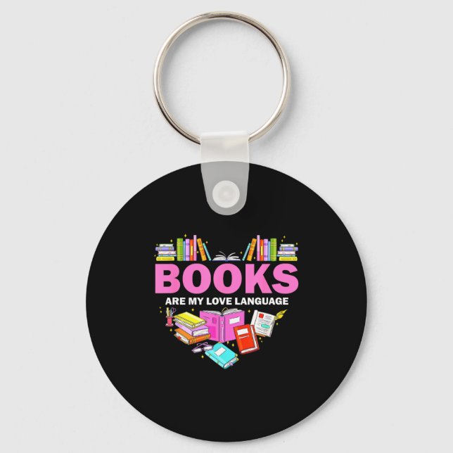 Books Are My Love Language Reading Lover Librarian Schlüsselanhänger (Vorderseite)