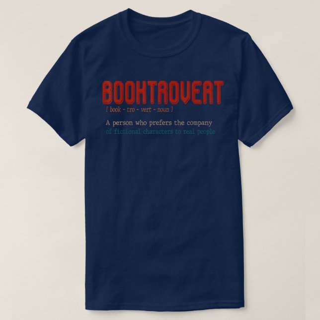 Booktrovert Definition Beschreibung Buch Lover Lib T-Shirt (Design vorne)