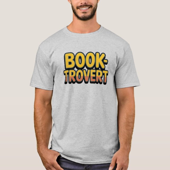Booktrovert Funny Introvert Reader Zitat T-Shirt (Vorderseite)
