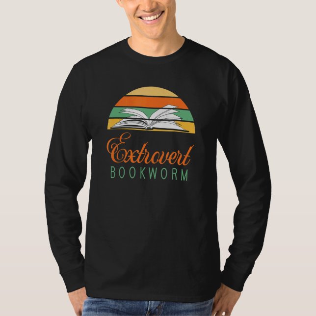 Bookworm Extrovert - Fun Book Reading 4 T-Shirt (Vorderseite)