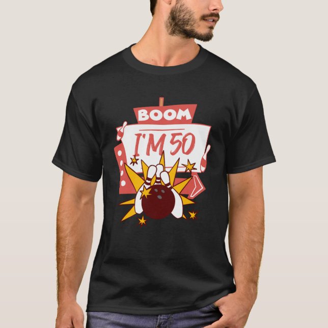 Boom I m 50 T-Shirt (Vorderseite)
