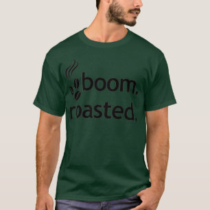 Boom Röstbohnen Funny Barista Kaffee Espresso S T-Shirt