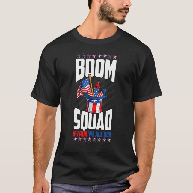 Boom Squad Feuerwerk Direktor 4. Juli Ich leite Si T-Shirt (Vorderseite)