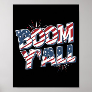 Boom Yall 4. Juli Feuerwerk Patriotisch Poster