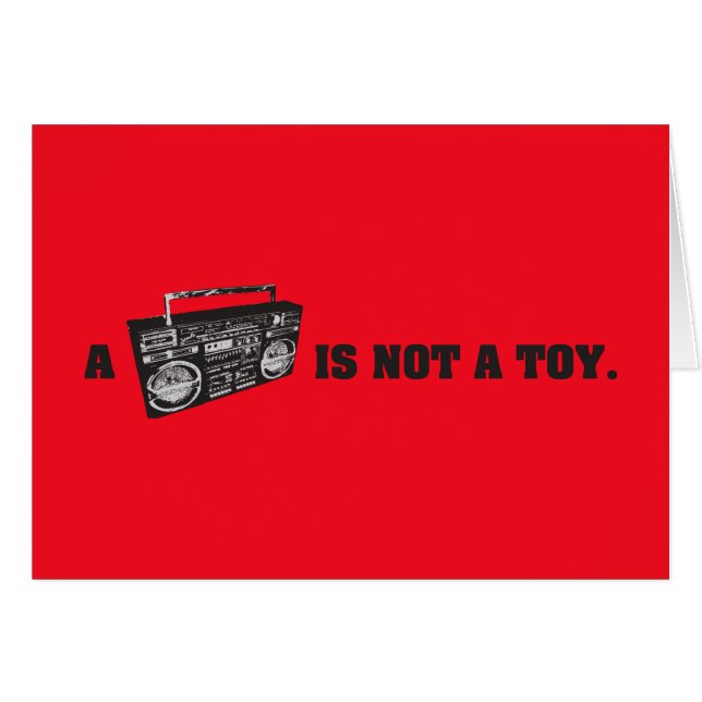 Boombox ist nicht ein Spielzeug (Vorderseite (Horizontal))