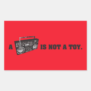 Boombox ist nicht ein Spielzeug Rechteckiger Aufkleber