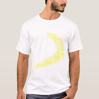 Boomerang Stopp, Atem, hör zu T-Shirt