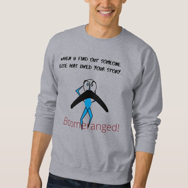 Boomeranged Sweatshirt (Vorderseite)