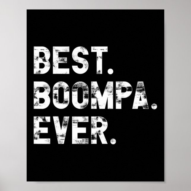 Boompa je lustiges Geschenk für Boompa Poster (Vorne)