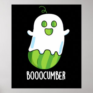 Booocumber Funny Ghost Cucumber Pun Dark BG Poster