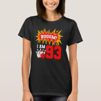 Booom I Bin 93 Bowling Geburtstagspartei Bowler Ta T-Shirt