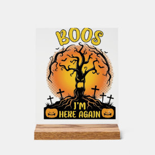 Boos ich bin wieder da Halloween Gruseliger Baum K Acrylschild