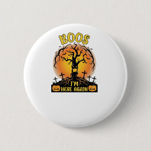 Boos ich bin wieder da Halloween Gruseliger Baum K Button