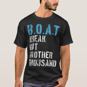Boot bricht ein weiteres Tausend lustige Bootsfahr T-Shirt