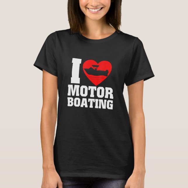 Boot-I-Liebe-Motorboot T-Shirt (Vorderseite)
