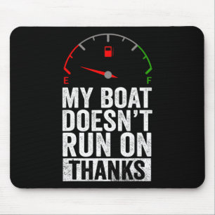 Boot läuft nicht mit Danke Boating Captain Boot Be Mousepad