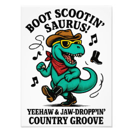 Boot Scootin’ Saurus! Fotodruck
