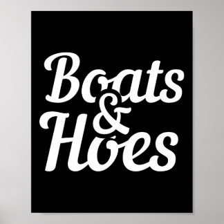 Boote und Hoes Funny Boat Party Geschenk Poster
