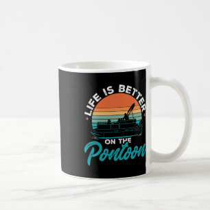 Booten Pontonboot Das Leben ist besser auf dem Pon Kaffeetasse