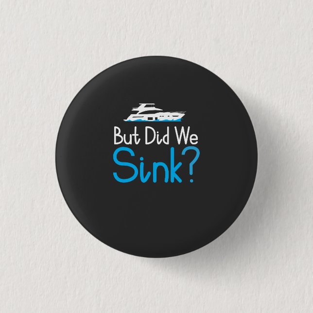 Bootfahren - Aber Sind Wir Gesunken Button (Vorderseite)