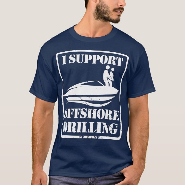Bootfahren I Unterstützung Offshore-Bohren (2) T-Shirt (Vorderseite)