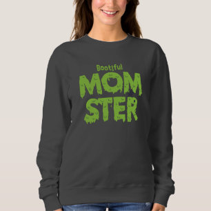 Bootie Momster Mama Funny Halloween Puns Sweatshirt