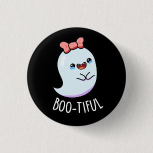 Bootiful Funny Girly Halloween Ghost Pun Dark BG Button
