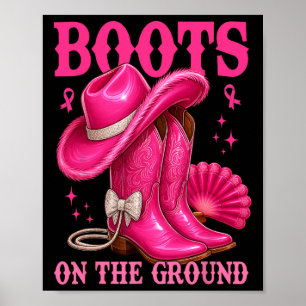 Boots on the Ground Pink Cowgirl Brustkrebs Wes Poster