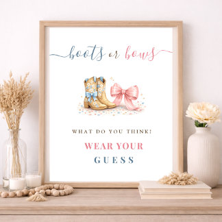 Boots Or Bows Gender Reveal Wear Your Guess Poster