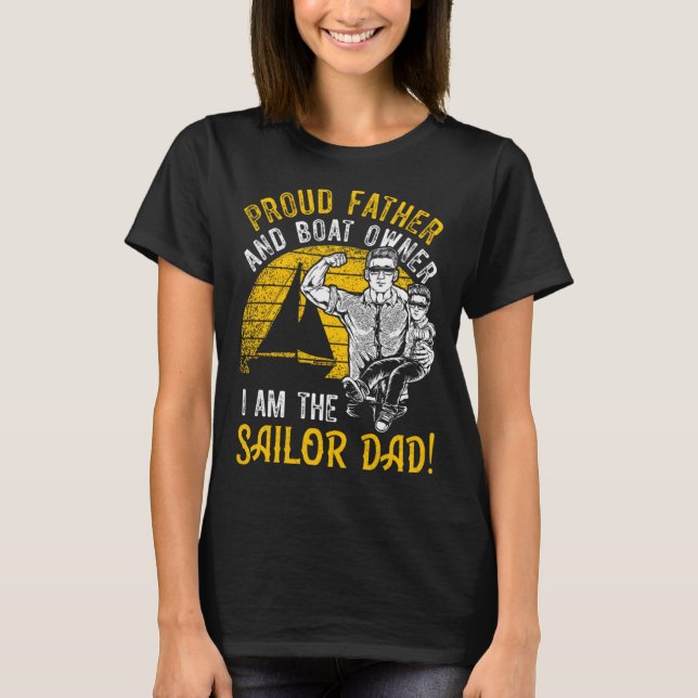 Bootseigentümer Proud Vater Sailor Vater T-Shirt (Vorderseite)