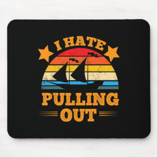 Bootsfahrhumor Angeln Anzüglichkeit Schifffahrt Do Mousepad