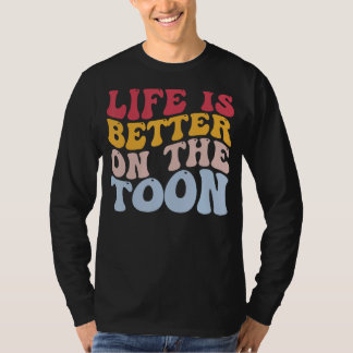 Bootssteg Pontoon Segelsport Leben ist besser auf  T-Shirt