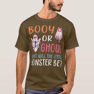 Booy Or Ghoul, was das kleine Monster geben wird T-Shirt