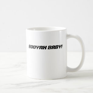 BOOYAH BABY! KAFFEETASSE