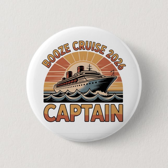 Booze Cruise 2026 The Captain Funny Matching   Button (Vorderseite)