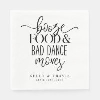 Booze Food and Bad Dance Moves Wedkin Napkin