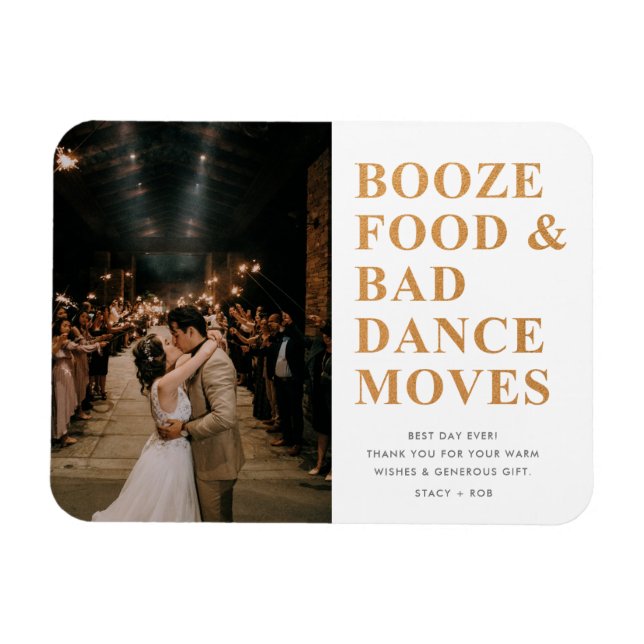 Booze Food Bad Dance Moves Wedding Danke Magnet (Horizontal)