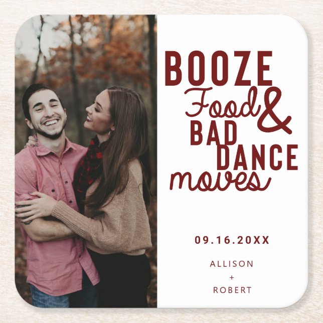 Booze Food & Bad Dance Moves Wedding Date Foto Rechteckiger Pappuntersetzer (Vorderseite)
