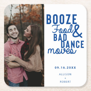 Booze Food & Bad Dance Moves Wedding Date Foto Rechteckiger Pappuntersetzer