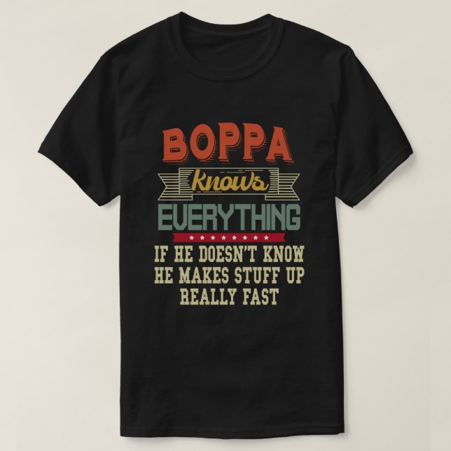 Boppa weiß alles Funny Grandpa Geschenk T-Shirt (Design vorne)