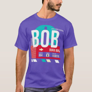 Bora Bora BOB Airport Code Gepäckstück Tag 1 T-Shirt