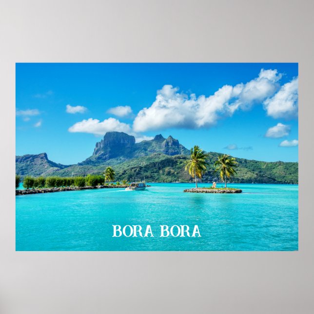 BORA BORA Trauminsel Poster (Vorne)
