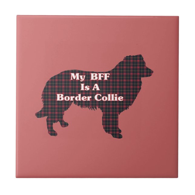 Border Collie BESTE FREUNDIN Fliese (Vorderseite)