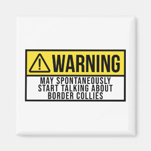 Border Collie Dog Funny Sprichwort Magnet