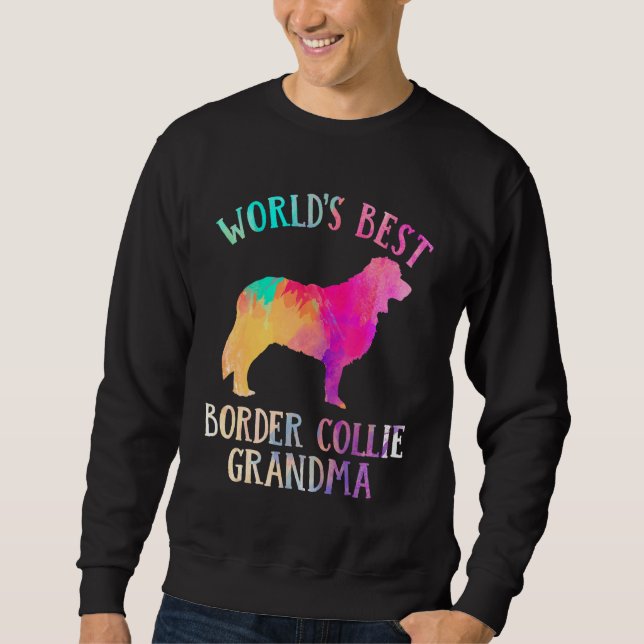 Border Collie Dog  Worldu2019s Best Border Collie  Sweatshirt (Vorderseite)